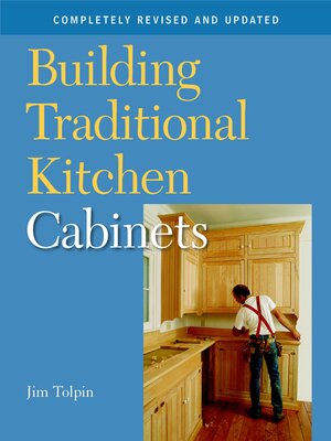 cover image of Building Traditional Kitchen Cabinets